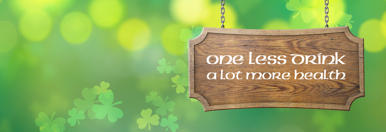 One less drink, a lot more health.