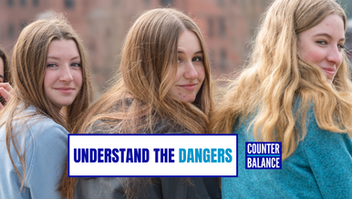 Three young people "Understand the Dangers, Counter Balance"