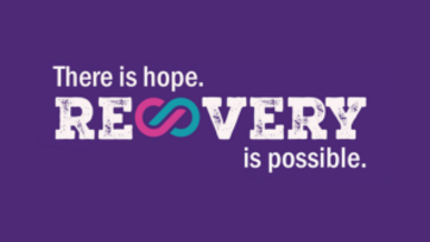 There is hope. Recovery is possible.